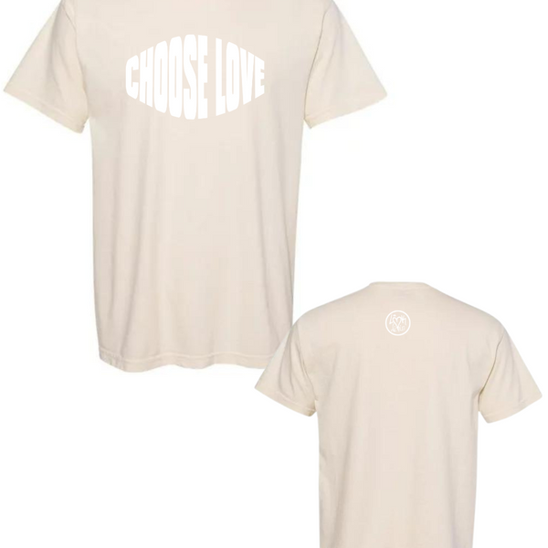 Choose Love - T Shirt